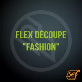 Flex Cut "Fashion"